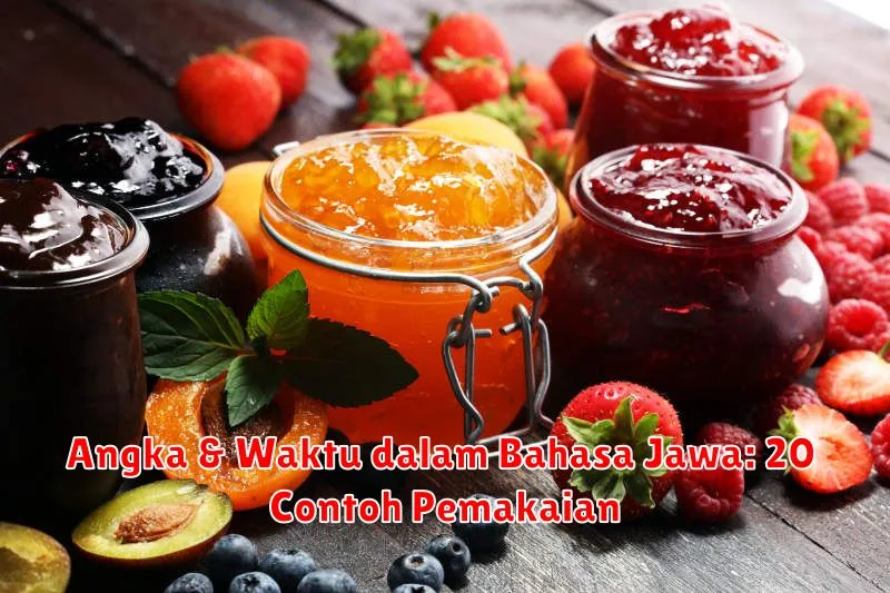 Angka & Waktu dalam Bahasa Jawa: 20 Contoh Pemakaian