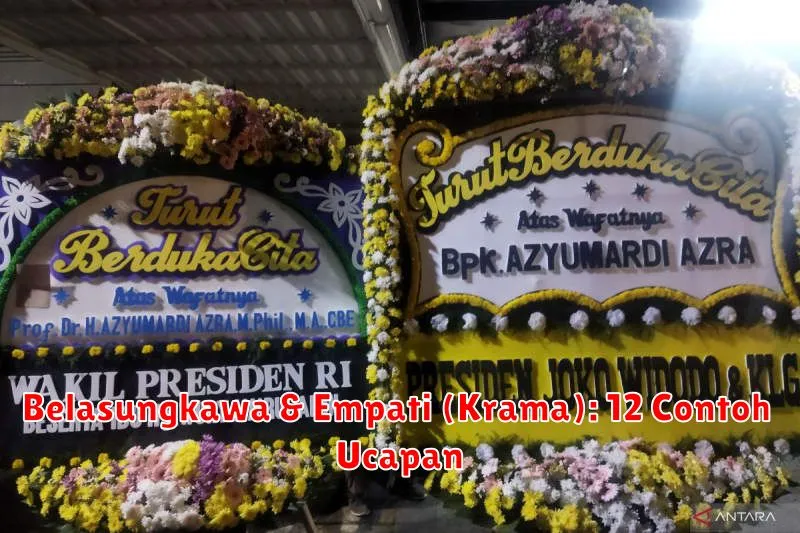 Belasungkawa & Empati (Krama): 12 Contoh Ucapan
