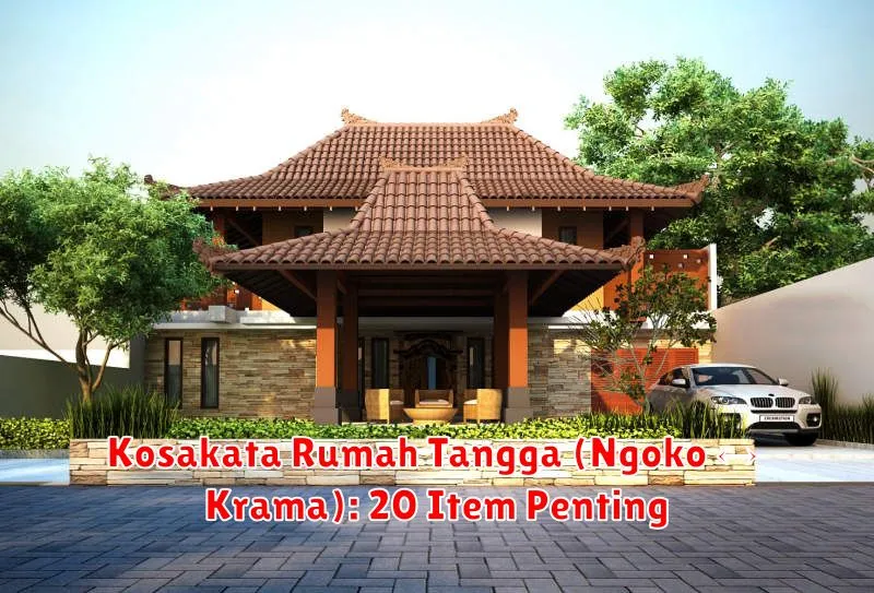 Kosakata Rumah Tangga (Ngoko ↔ Krama): 20 Item Penting
