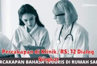 Percakapan di Klinik/RS: 12 Dialog Singkat